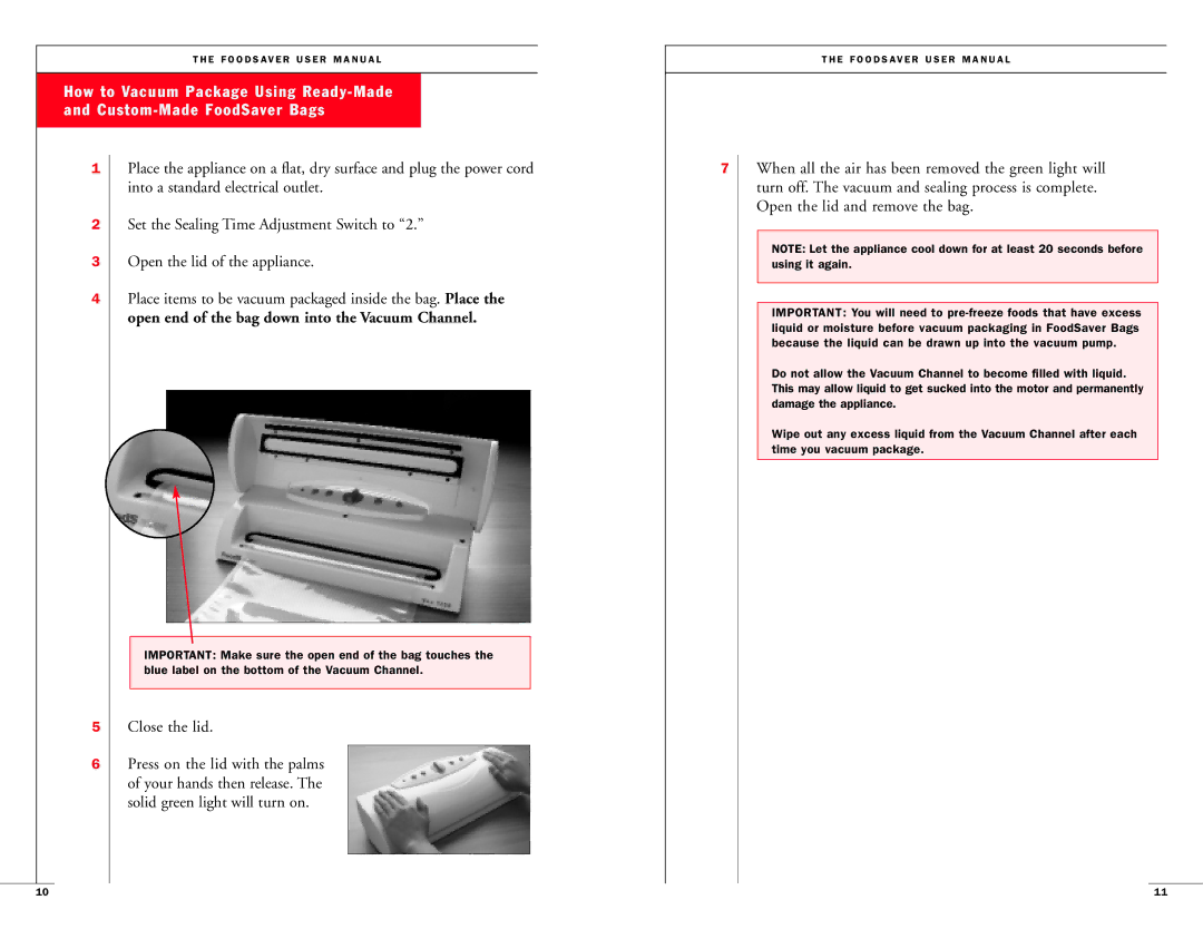 FoodSaver 18-0163 user manual Close the lid 