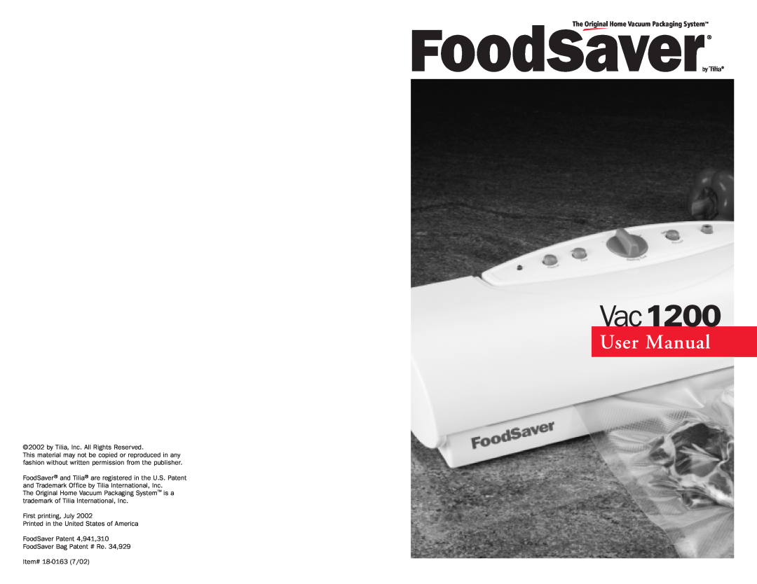 FoodSaver 18-0163 user manual Vac1200, The Original Home Vacuum Packaging System 