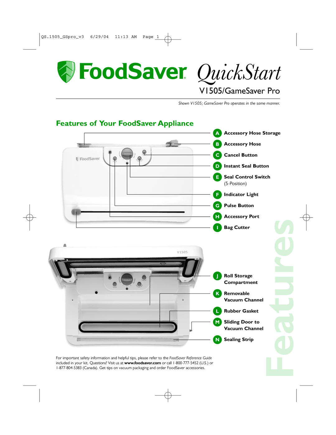 FoodSaver V1505, GameSaver Pro quick start QuickStart, Features of Your FoodSaver Appliance 