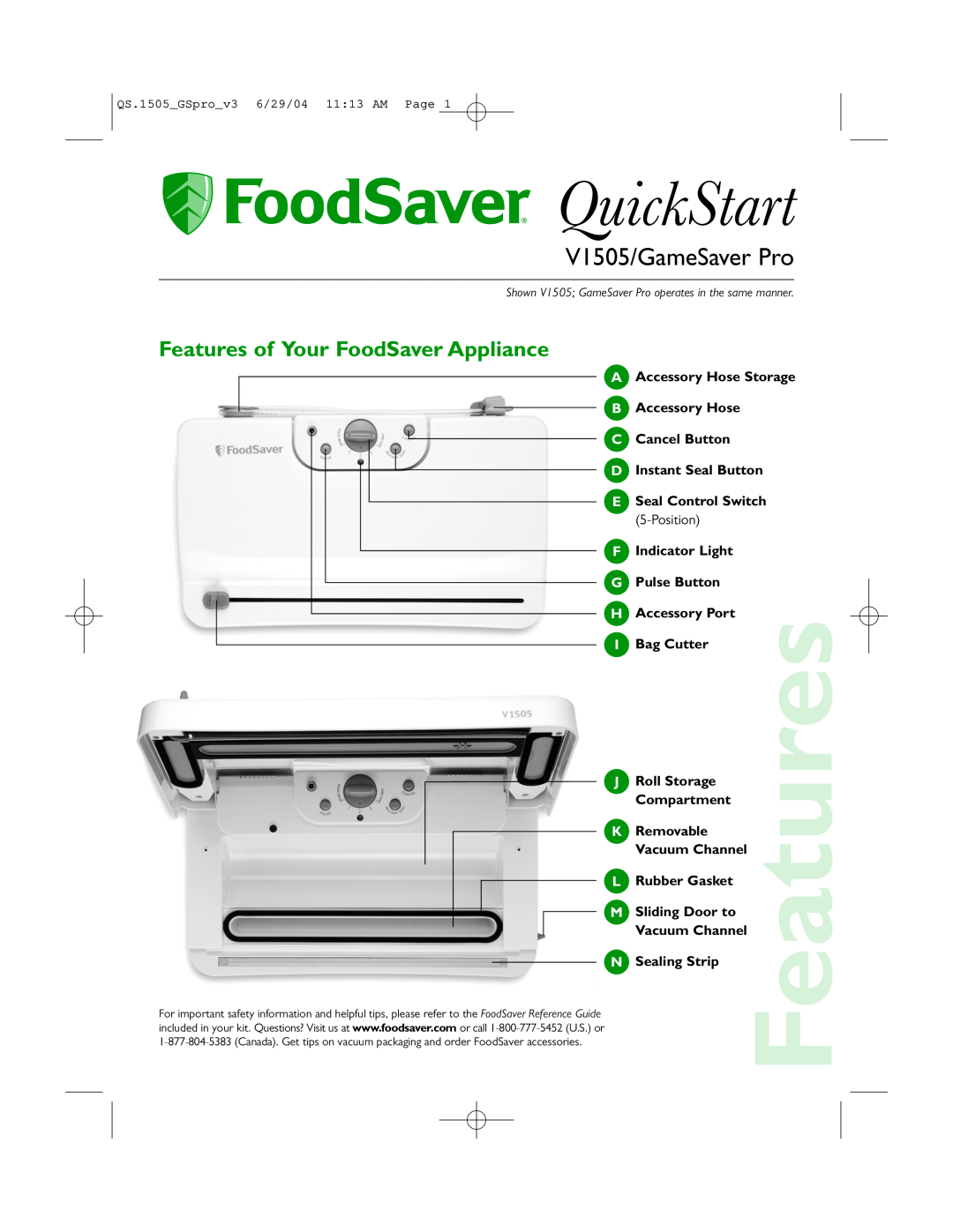 FoodSaver quick start Features of Your FoodSaver Appliance, QuickStart, V1505/GameSaver Pro 