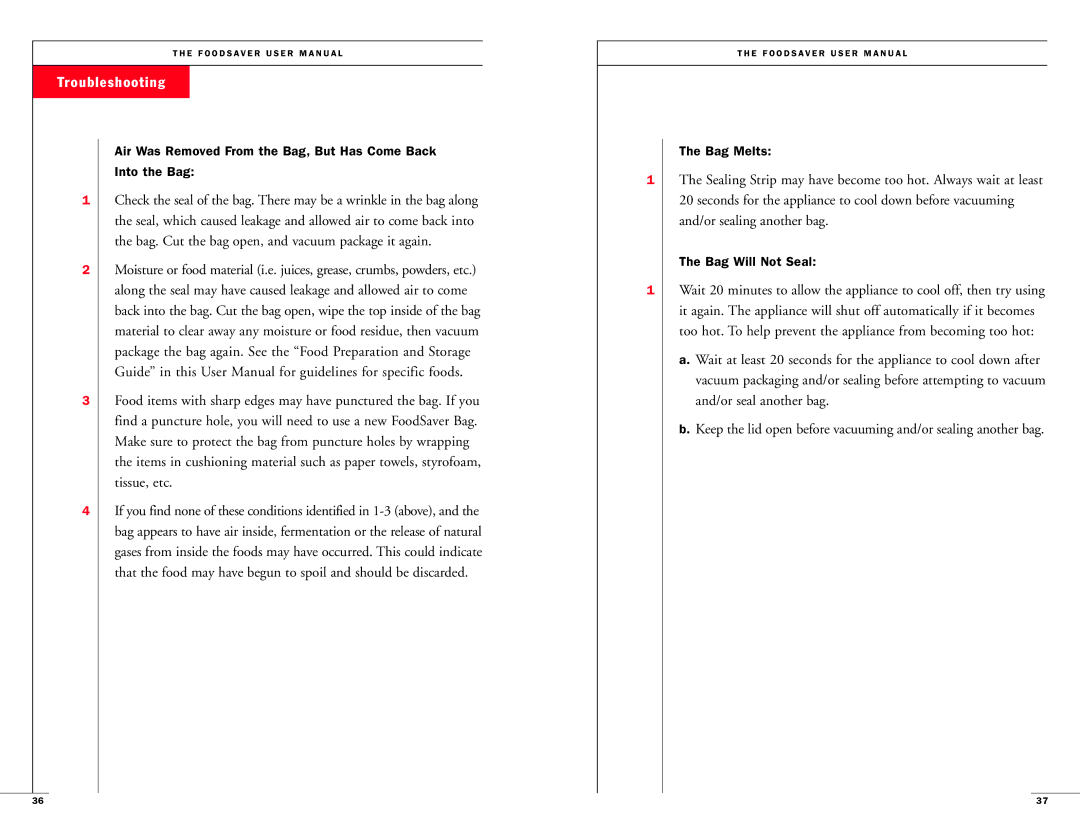 FoodSaver Professional II, II Turbo user manual Air Was Removed From the Bag, But Has Come Back Into the Bag 