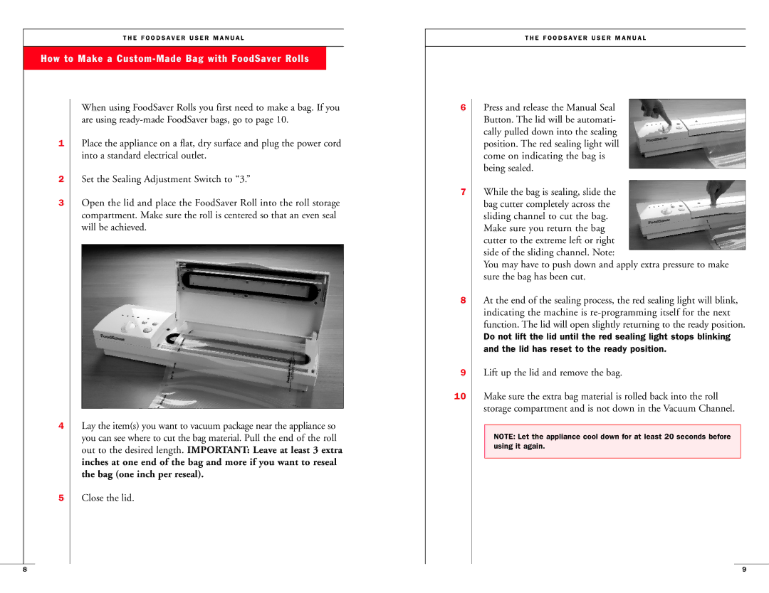 FoodSaver II Turbo user manual How to Make a Custom-Made Bag with FoodSaver Rolls, Lift up the lid and remove the bag 