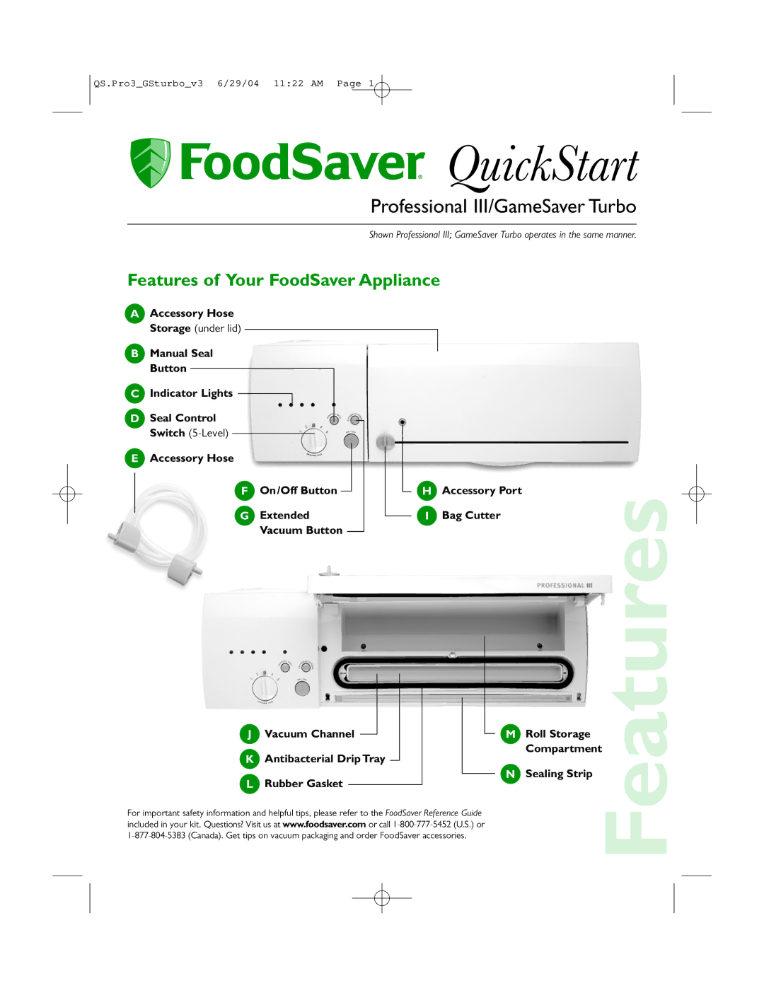 FoodSaver GameSaver Turbo, Professional III quick start Features of Your FoodSaver Appliance 