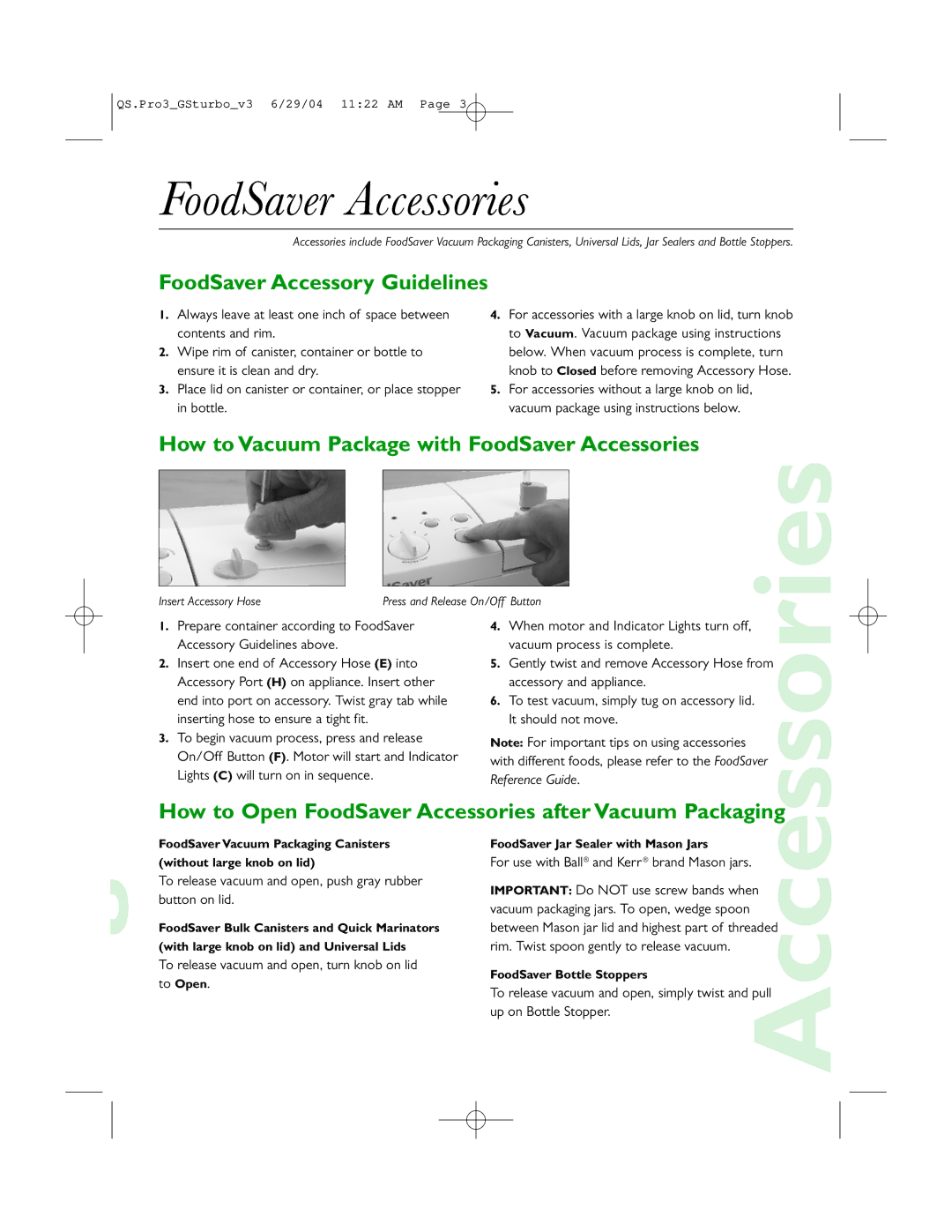 FoodSaver GameSaver Turbo, Professional III quick start FoodSaver Accessories, FoodSaver Accessory Guidelines 