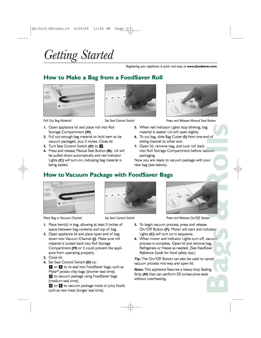 FoodSaver Professional III, GameSaver Turbo Getting Started, How to Make a Bag from a FoodSaver Roll, Bags, Rolls 