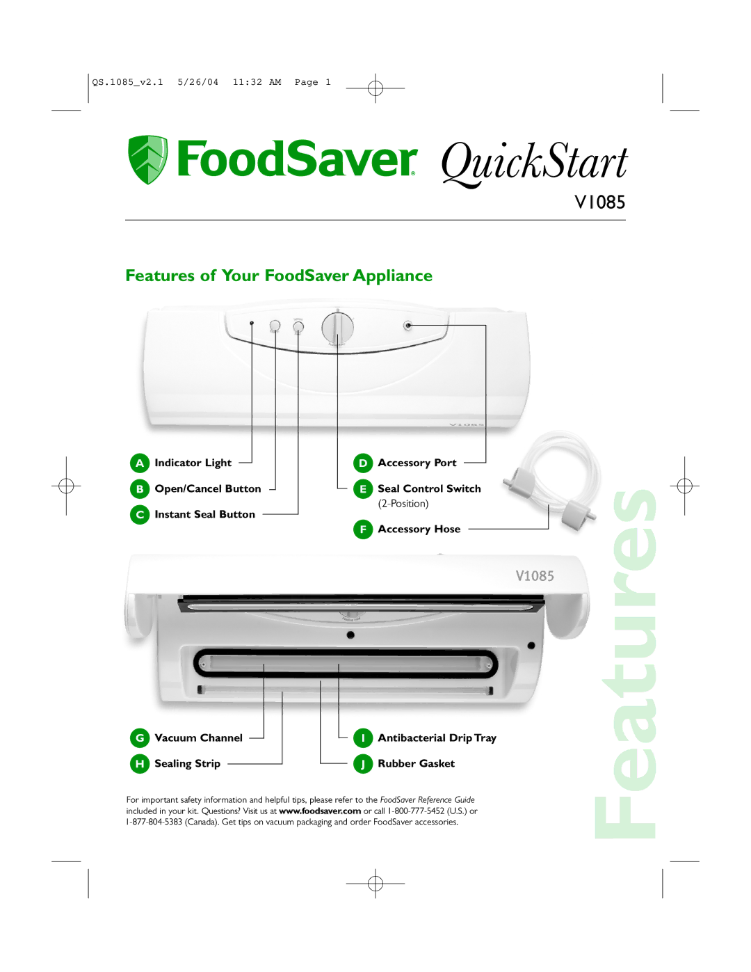 FoodSaver V1085 quick start Features of Your FoodSaver Appliance 