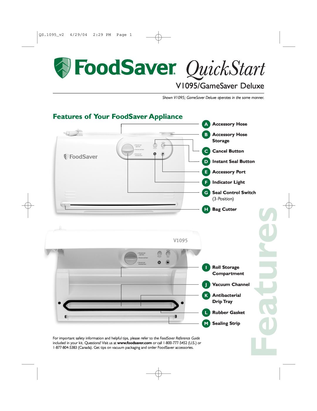 FoodSaver quick start Features of Your FoodSaver Appliance, QuickStart, V1095/GameSaver Deluxe 