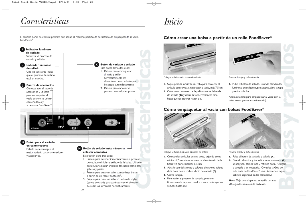 FoodSaver V2040-I Características, Inicio, Cómo crear una bolsa a partir de un rollo FoodSaver, Botón de vaciado y sellado 