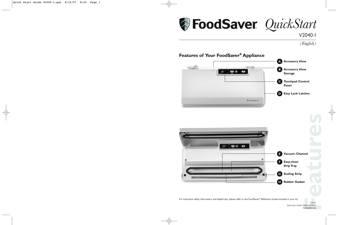FoodSaver V2040-I quick start QuickStart, English, Features of Your FoodSaver Appliance, Vacuum Channel, Easy-clean 