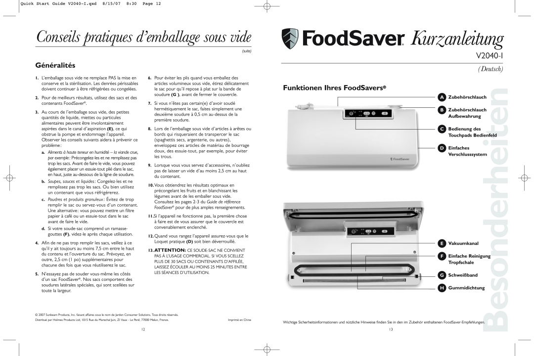 FoodSaver V2040-I Généralités, Funktionen Ihres FoodSavers, Zubehörschlauch, Aufbewahrung, Bedienung des, Einfaches 