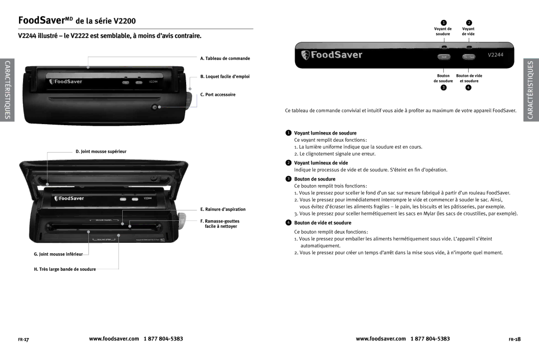 FoodSaver V2222 user manual FoodSaverMD de la série, Voyant lumineux de soudure, Voyant lumineux de vide, Bouton de soudure 