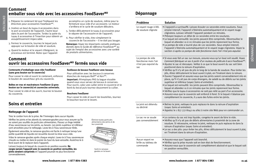 FoodSaver V2222 user manual Comment Ouvrir les accessoires FoodSaverMD fermés sous vide, Soins et entretien, Problème 