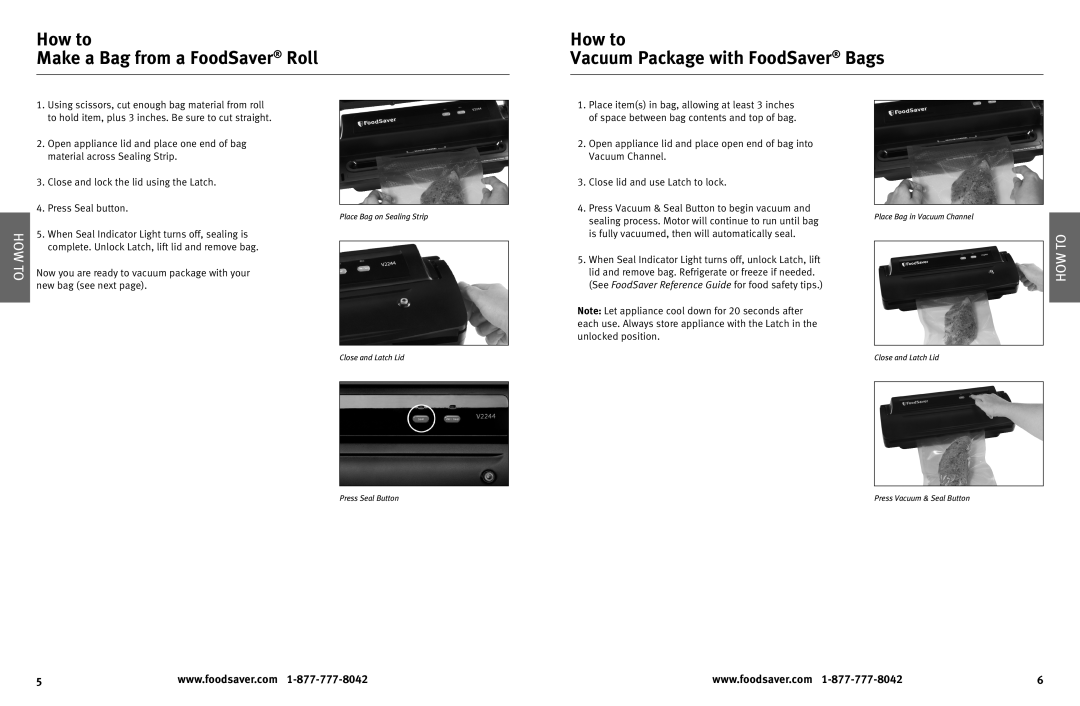 FoodSaver V2244 manual How to Make a Bag from a FoodSaver Roll, How to Vacuum Package with FoodSaver Bags, how to 