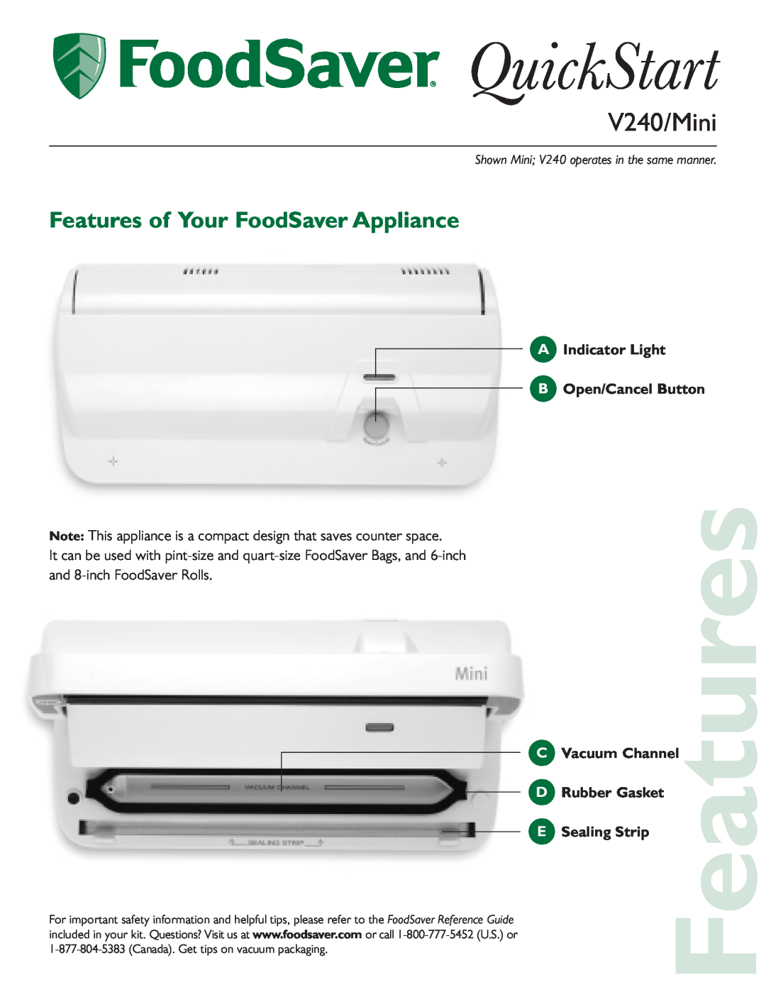FoodSaver quick start Features of Your FoodSaver Appliance, Shown Mini V240 operates in the same manner, QuickStart 