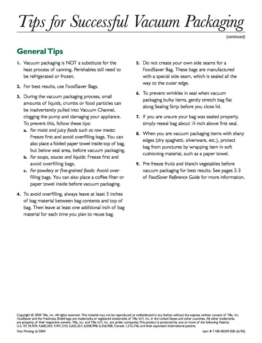 FoodSaver V240 General Tips, For best results, use FoodSaver Bags, continued, Tips for Successful Vacuum Packaging 