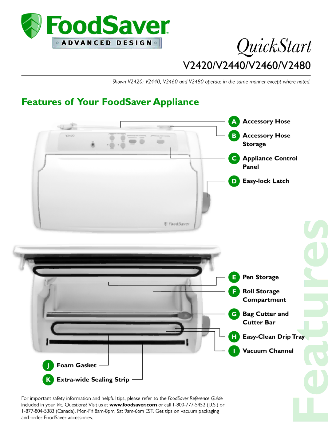 FoodSaver V2460, V2420, V2440, V2480 quick start QuickStart, Features of Your FoodSaver Appliance 