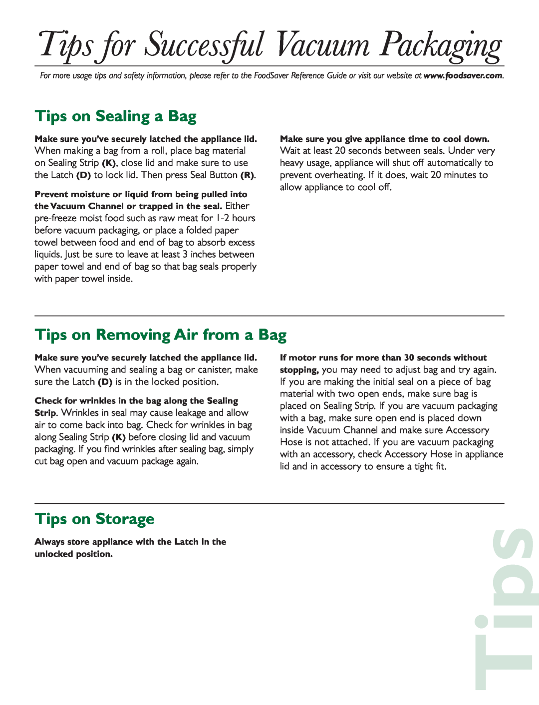 FoodSaver V2460, V2420 Tips for Successful Vacuum Packaging, Tips on Sealing a Bag, Tips on Removing Air from a Bag 