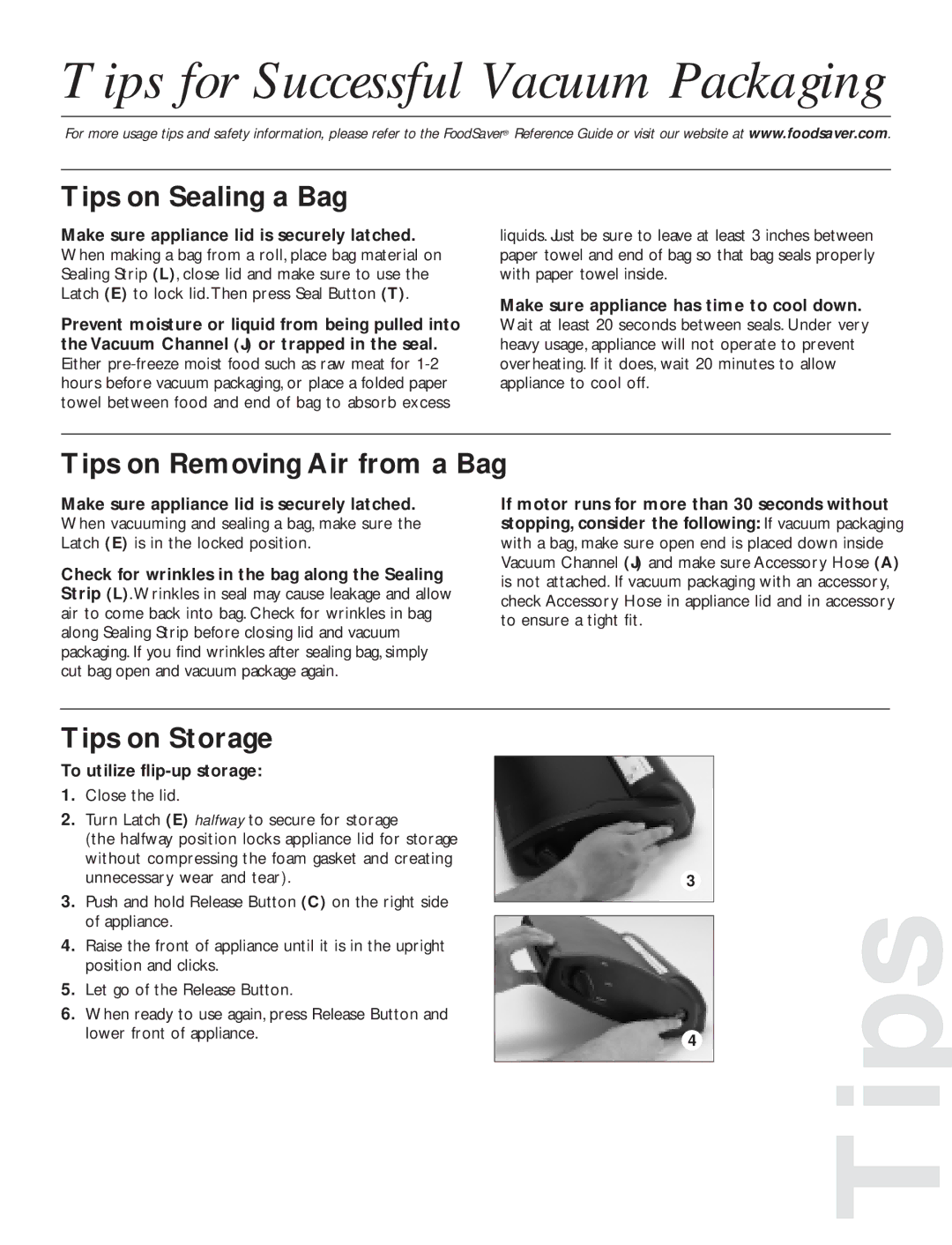 FoodSaver V2820 Tips on Sealing a Bag, Tips on Removing Air from a Bag, Tips on Storage, To utilize flip-up storage 