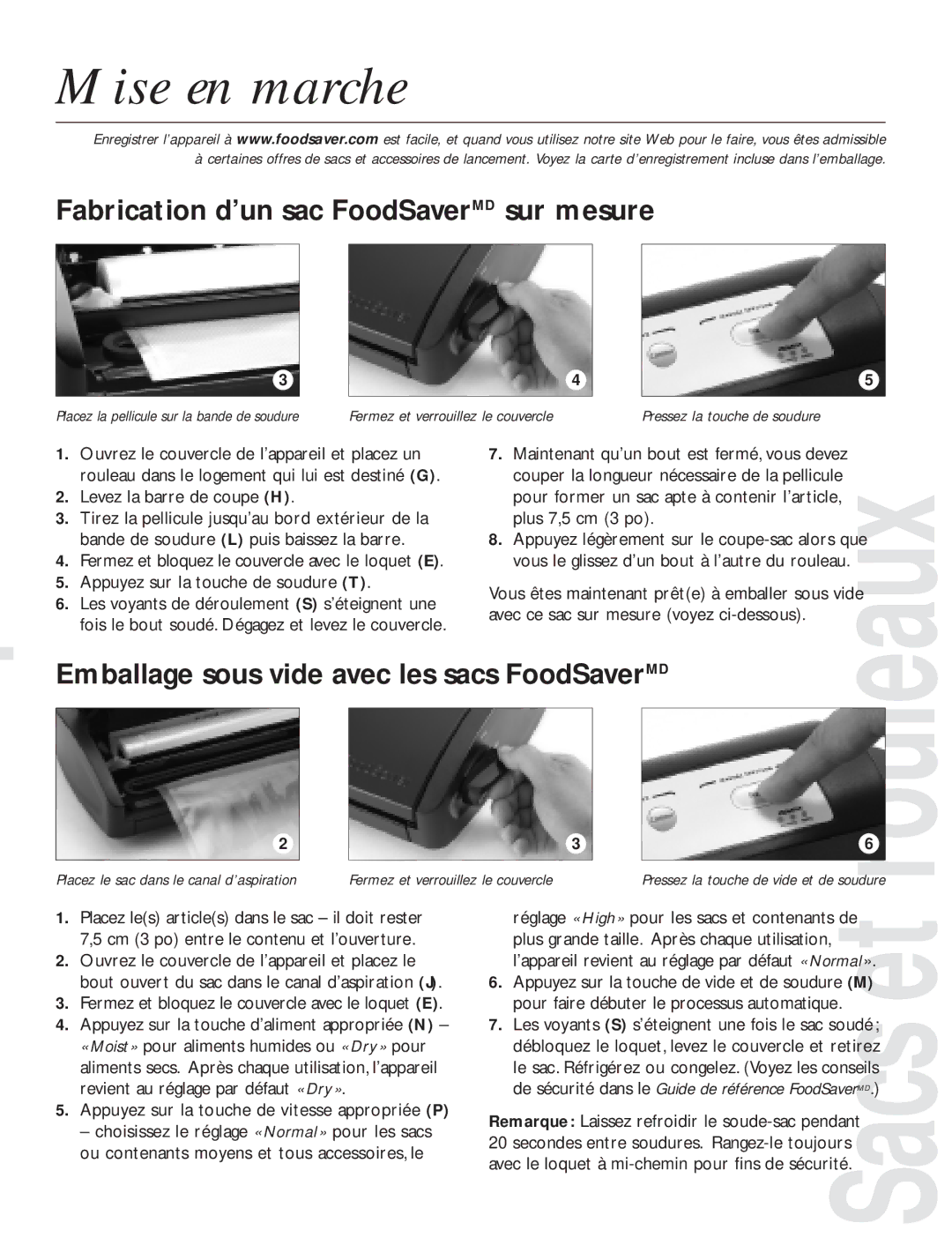 FoodSaver V2820 Mise en marche, Fabrication d’un sac FoodSaverMD sur mesure, Emballage sous vide avec les sacs FoodSaverMD 