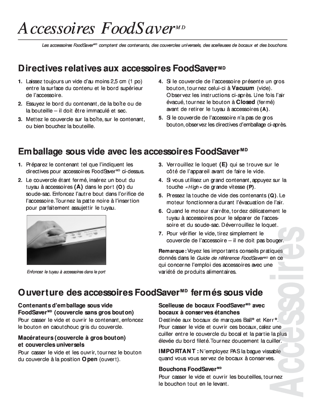 FoodSaver V2820 quick start Accessoires FoodSaverMD, Directives relatives aux accessoires FoodSaverMD 