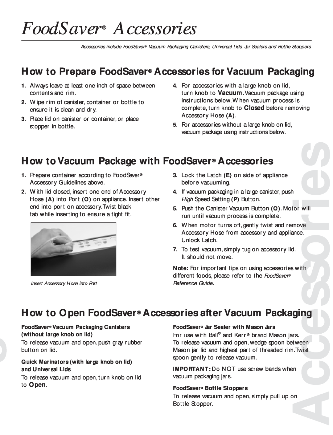 FoodSaver V2820 quick start How to Vacuum Package with FoodSaver Accessories, Accessories after Vacuum Packaging 