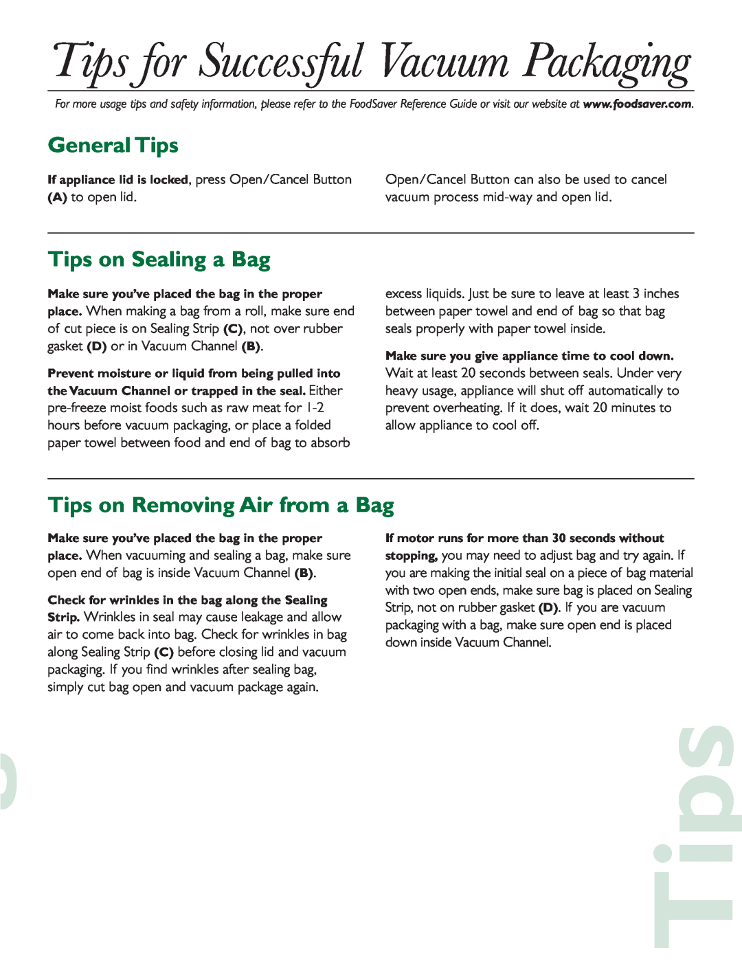 FoodSaver V300 quick start Tips for Successful Vacuum Packaging, General Tips, Tips on Sealing a Bag, A to open lid 