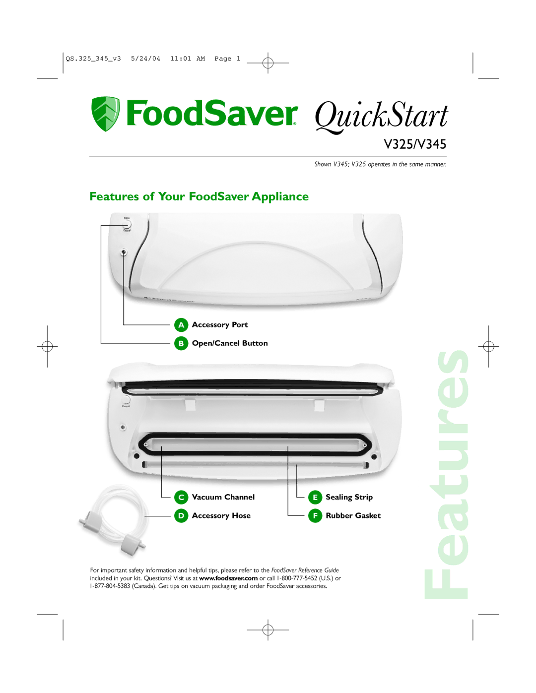 FoodSaver V345, V325 quick start QuickStart, Features of Your FoodSaver Appliance 