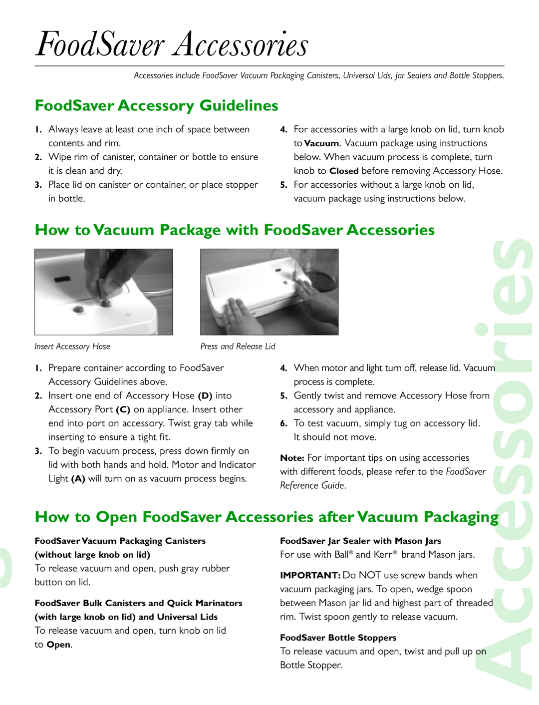 FoodSaver Mini Plus How to Open FoodSaver Accessories after Vacuum Packaging, Prepare container according to FoodSaver 