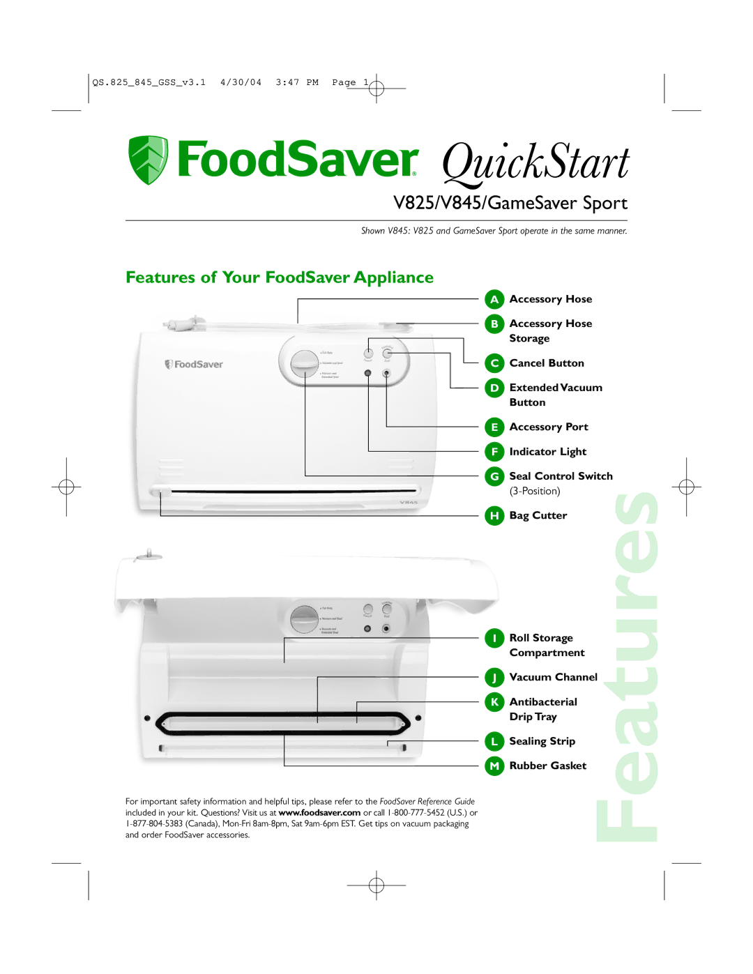 FoodSaver v825, V845 quick start QuickStart, Features of Your FoodSaver Appliance 