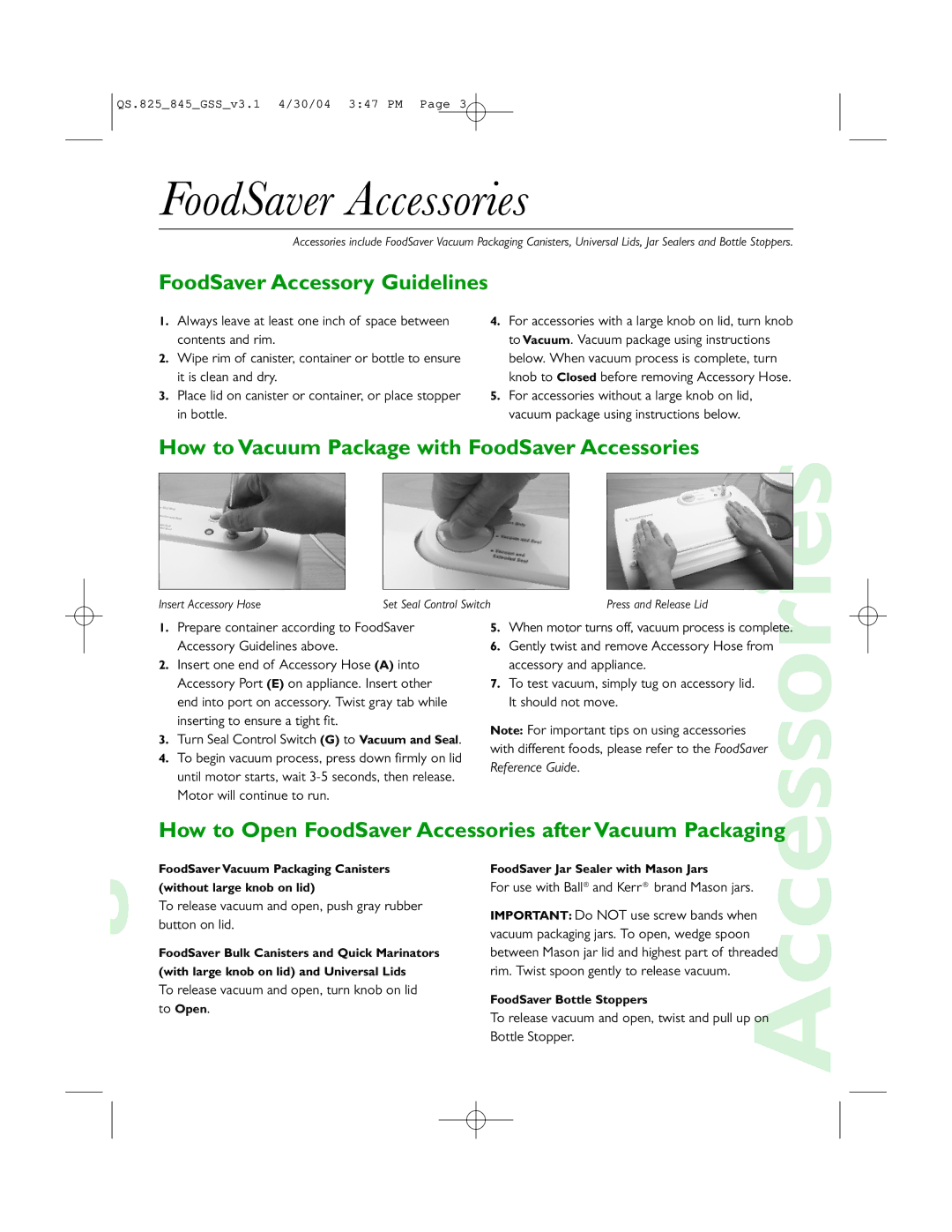 FoodSaver v825, V845 quick start FoodSaver Accessory Guidelines, How to Vacuum Package with FoodSaver Accessories 