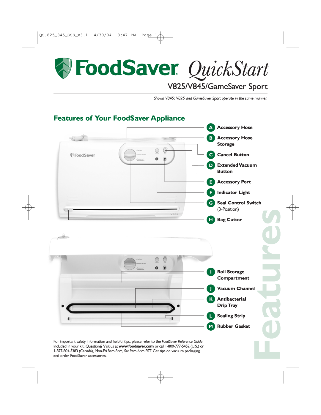 FoodSaver v825 quick start Features of Your FoodSaver Appliance, QuickStart, V825/V845/GameSaver Sport 