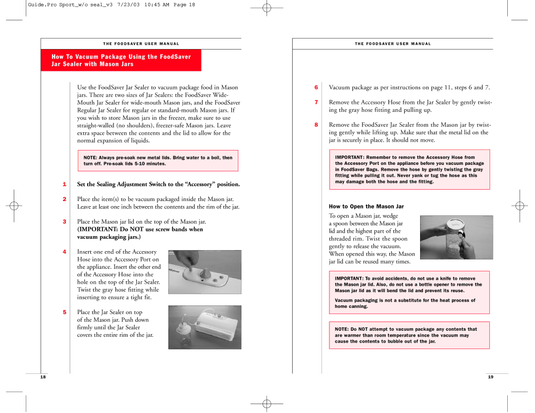 FoodSaver Vac 1500 user manual Place the Mason jar lid on the top of the Mason jar 