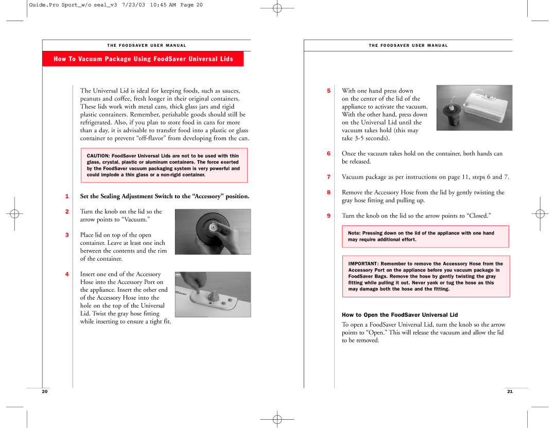 FoodSaver Vac 1500 user manual How To Vacuum Package Using FoodSaver Universal Lids 