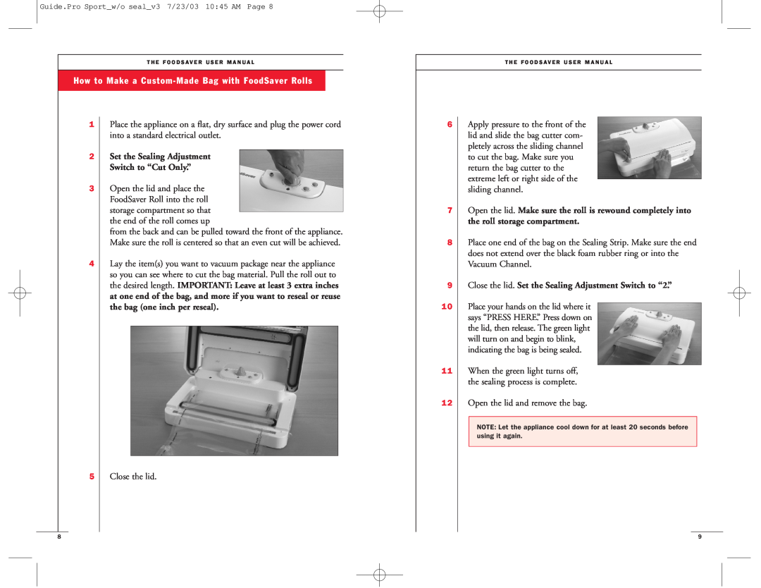FoodSaver Vac 1500 user manual How to Make a Custom-MadeBag with FoodSaver Rolls 