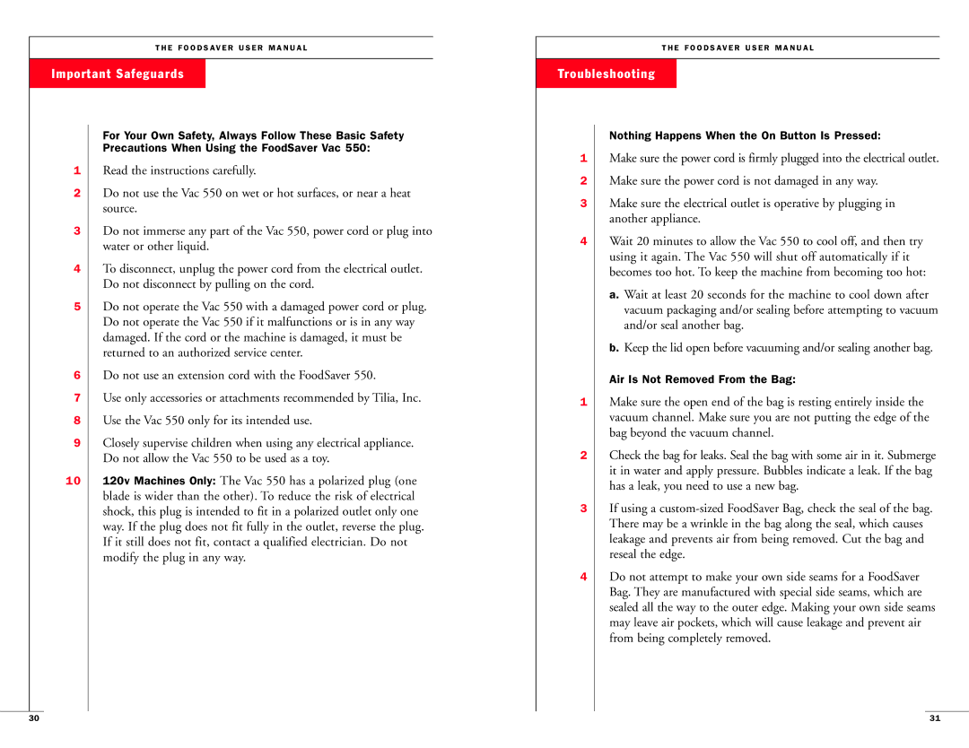 FoodSaver Vac 550 user manual Important Safeguards, Troubleshooting, Nothing Happens When the On Button Is Pressed 