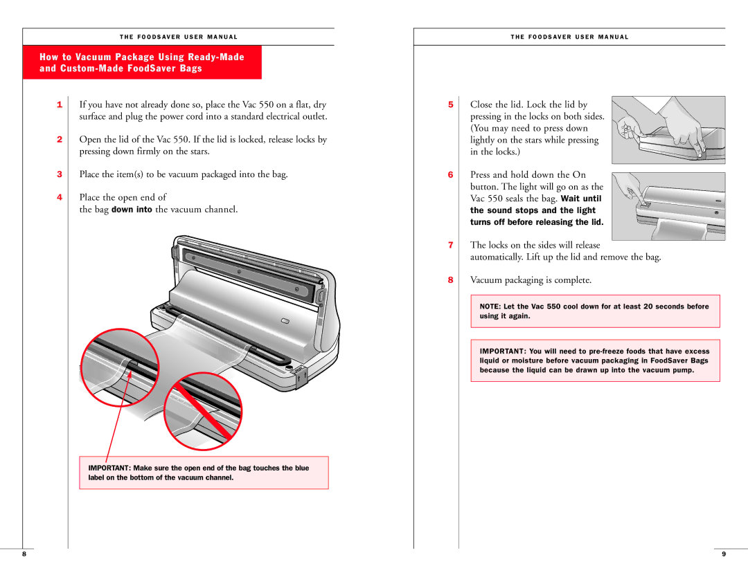 FoodSaver Vac 550 user manual Sound stops and the light turns off before releasing the lid 