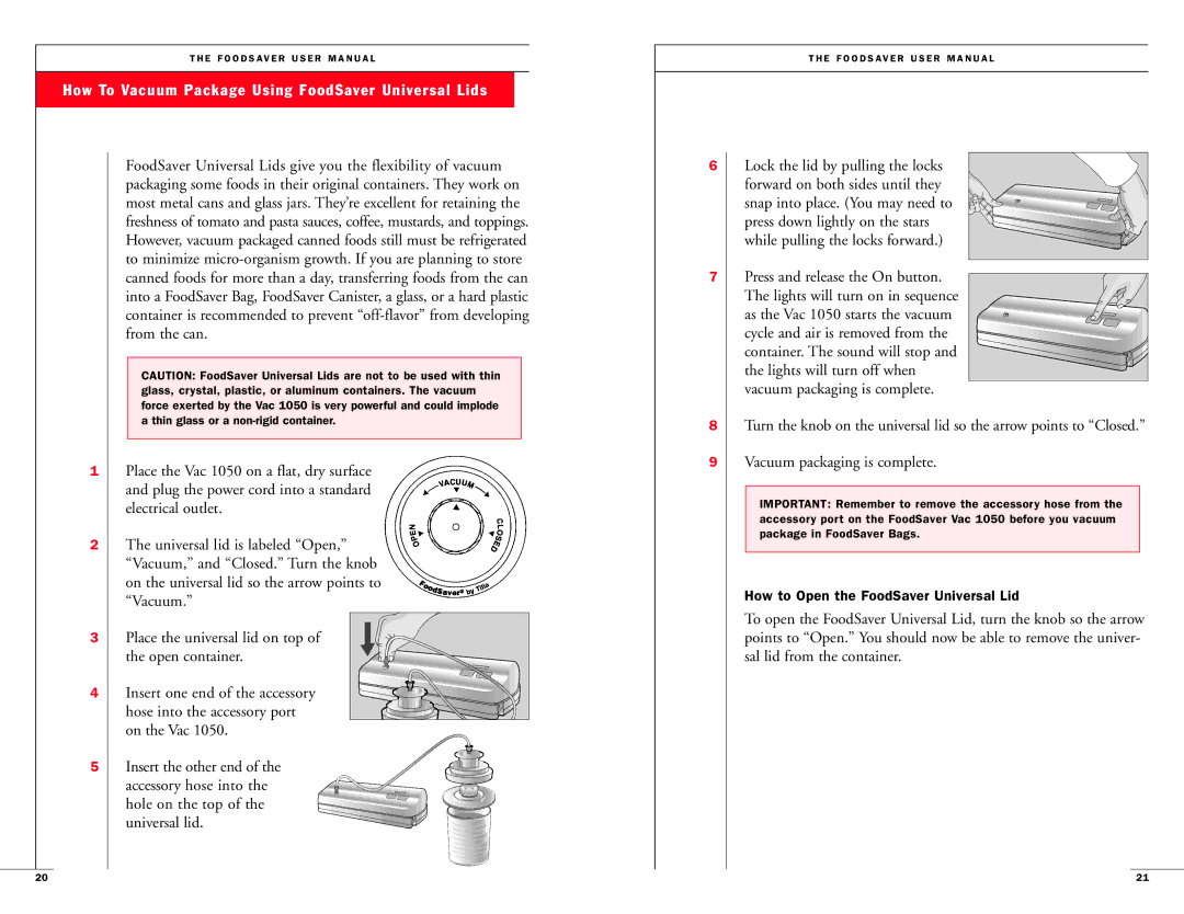 FoodSaver Vac1050 user manual How To Vacuum Package Using FoodSaver Universal Lids 