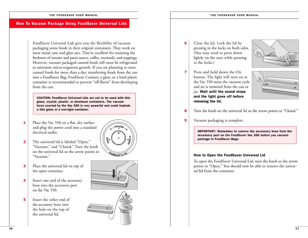 FoodSaver VAC550 user manual How To Vacuum Package Using FoodSaver Universal Lids 