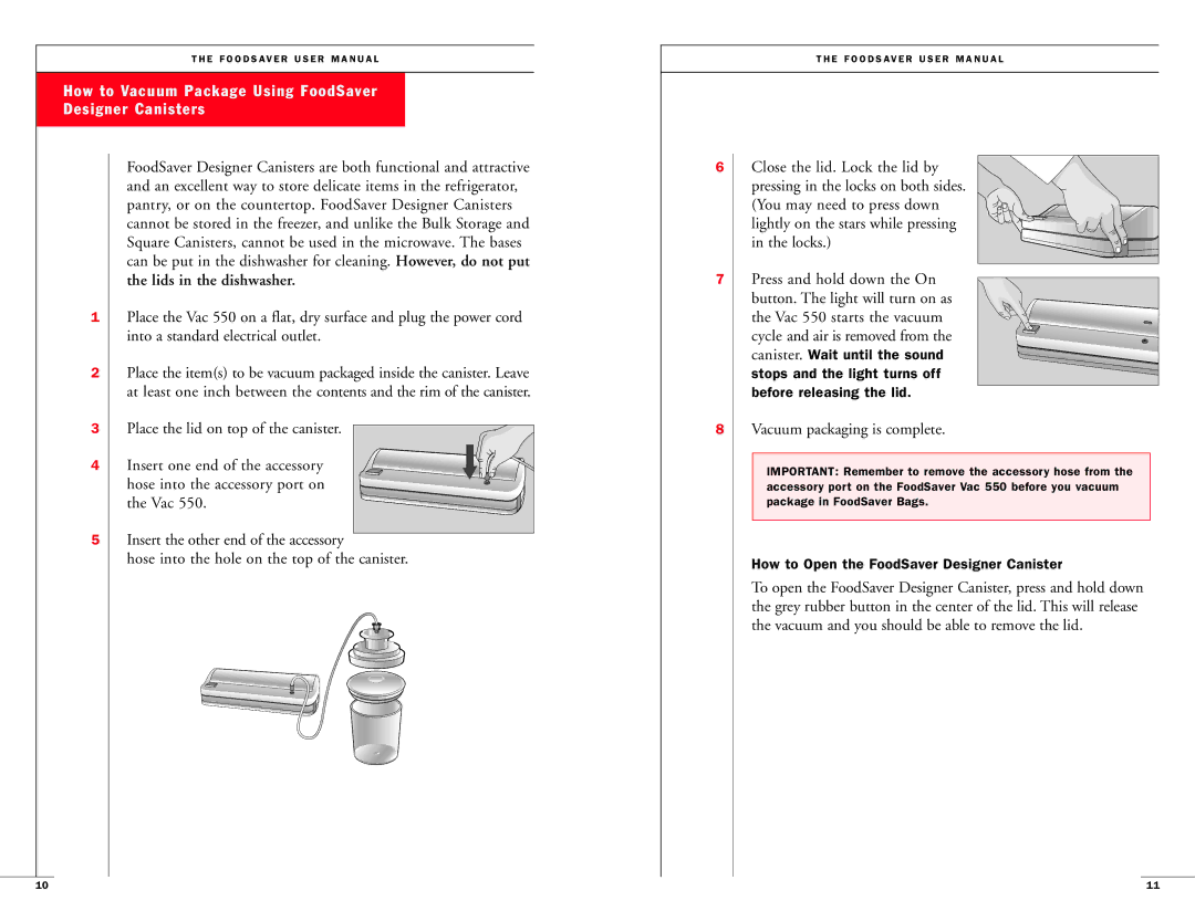 FoodSaver VAC550 user manual How to Vacuum Package Using FoodSaver Designer Canisters, Place the lid on top of the canister 