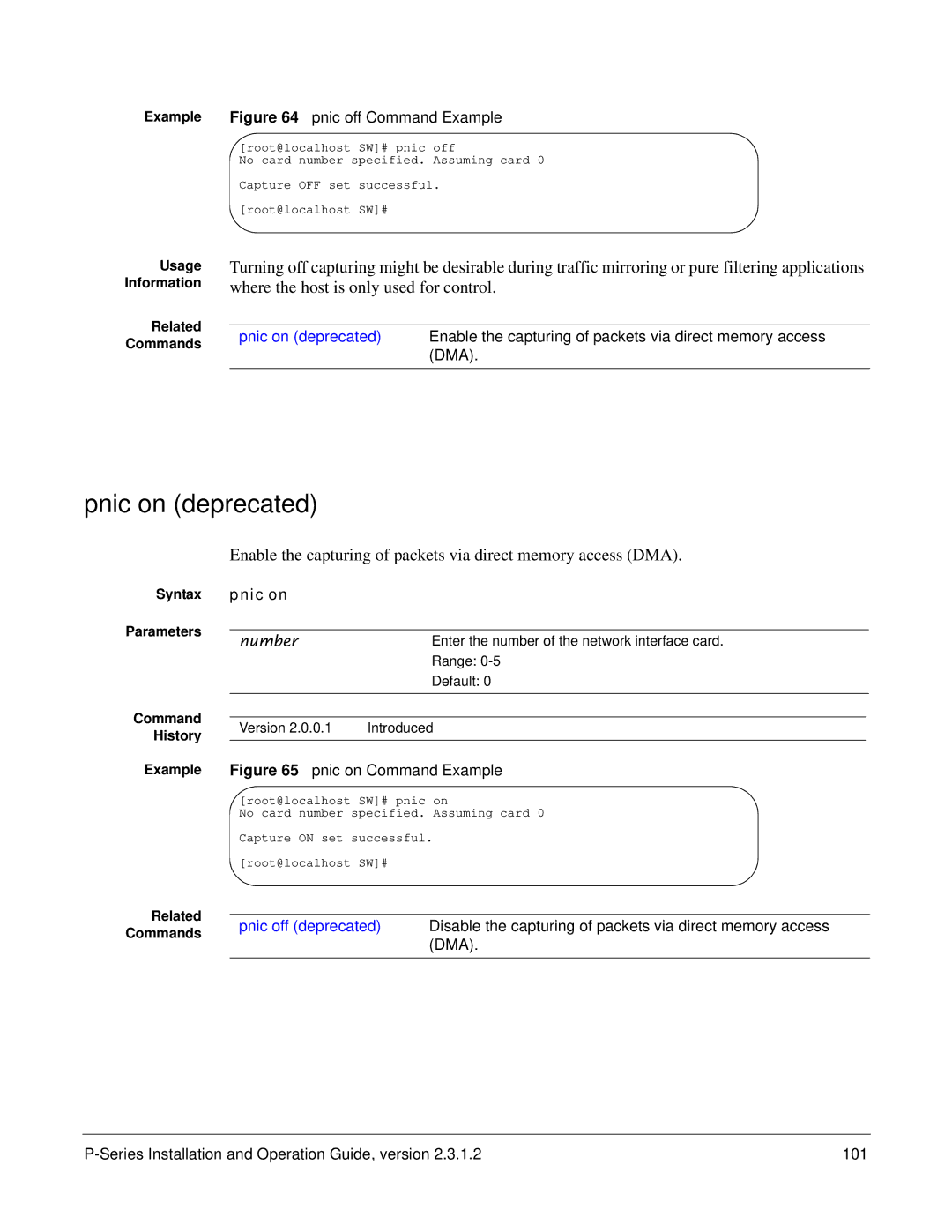 Force10 Networks 100-00055-01 manual Pnic on deprecated, Example pnic off Command Example 