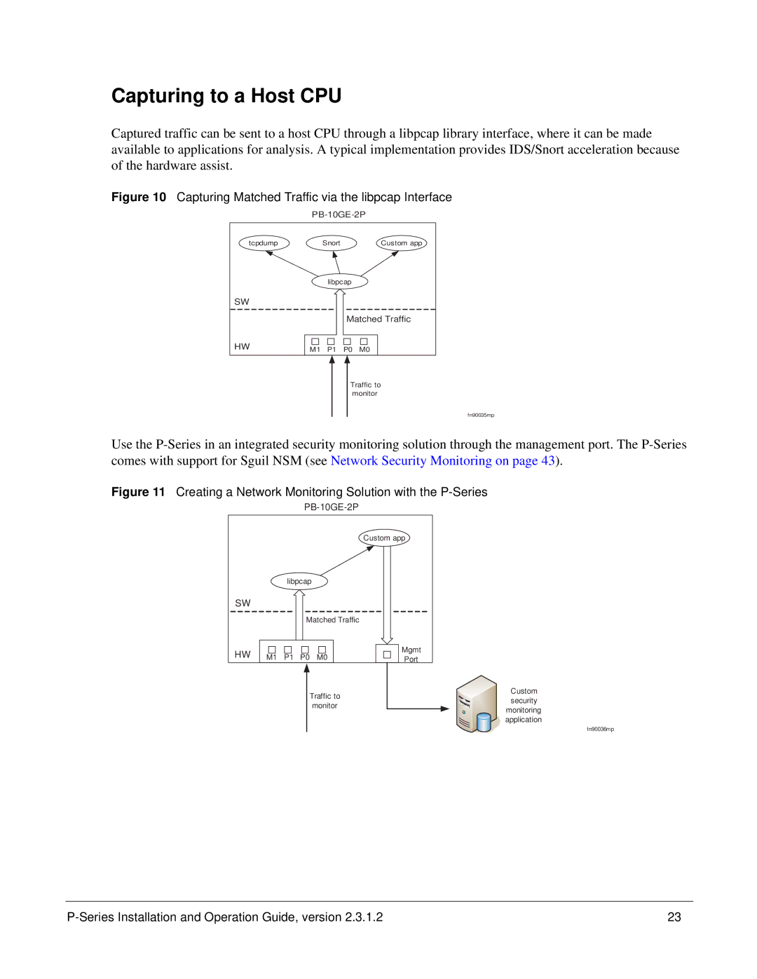 Force10 Networks 100-00055-01 manual Capturing to a Host CPU, Capturing Matched Traffic via the libpcap Interface 