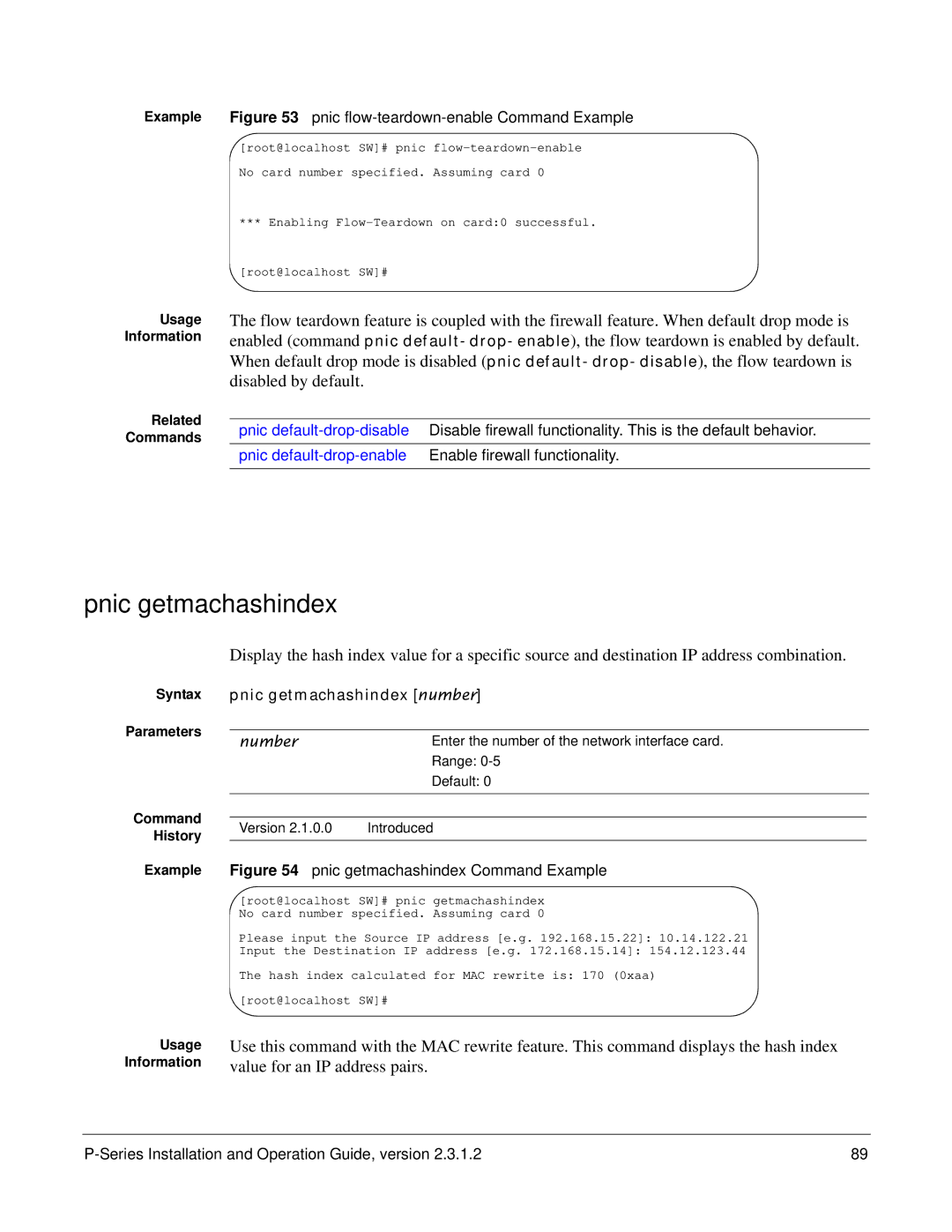 Force10 Networks 100-00055-01 manual Pnic getmachashindex, Example pnic flow-teardown-enable Command Example 