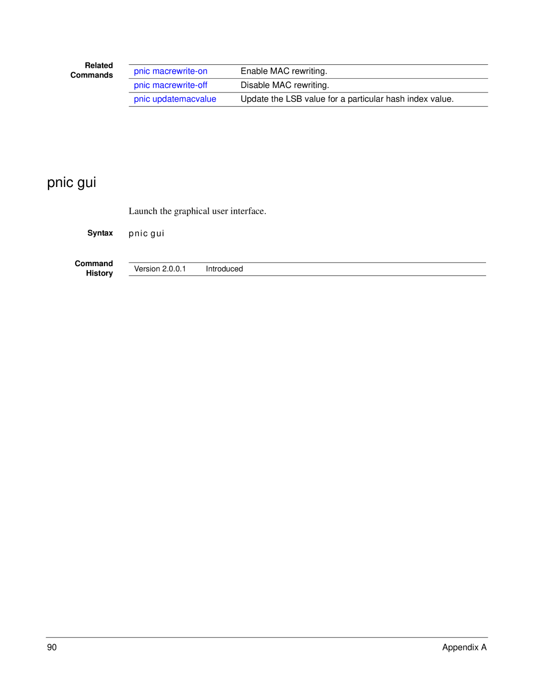 Force10 Networks 100-00055-01 manual Pnic gui, Launch the graphical user interface, Syntax pnic gui 