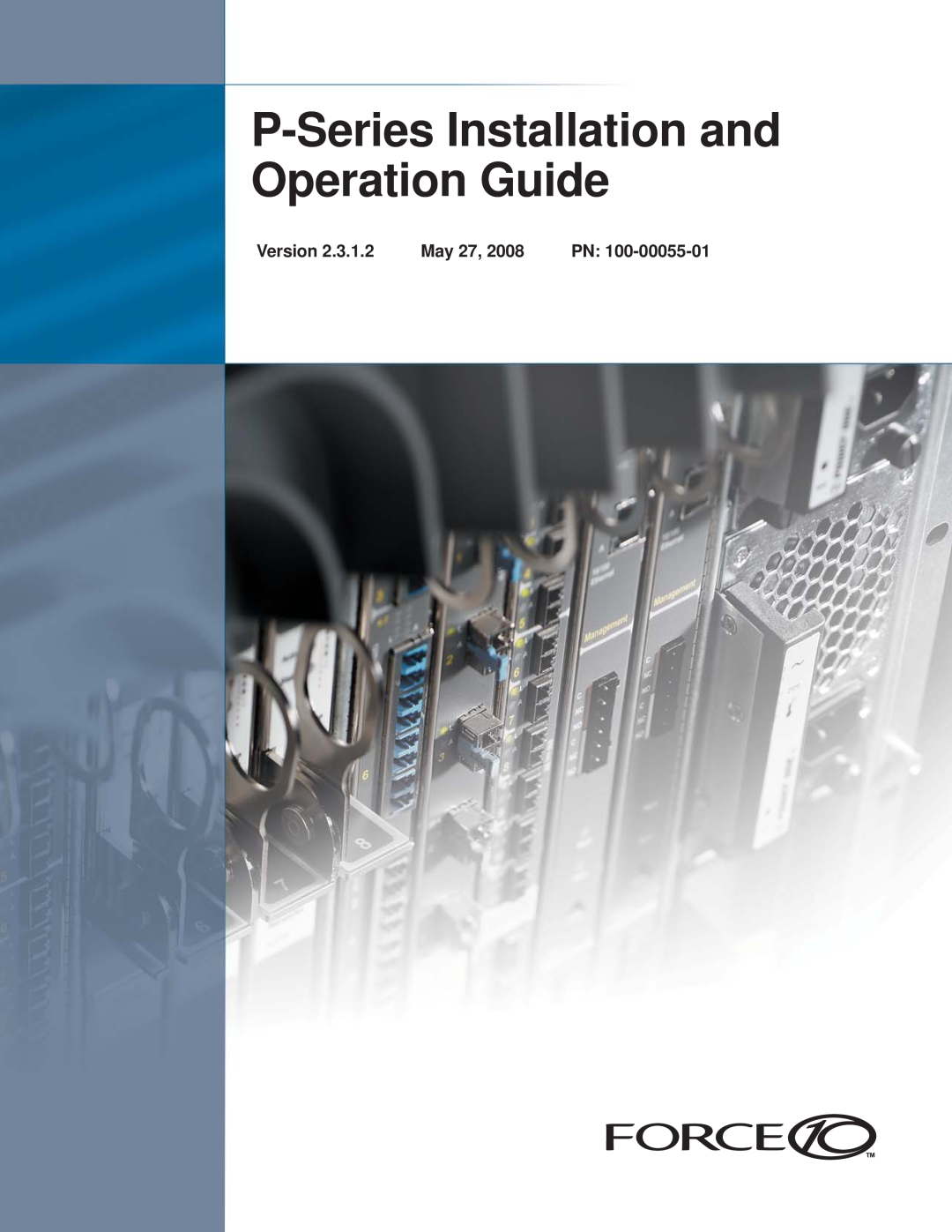 Force10 Networks 100-00055-01 manual P-Series Installation and Operation Guide, Version, May 27 