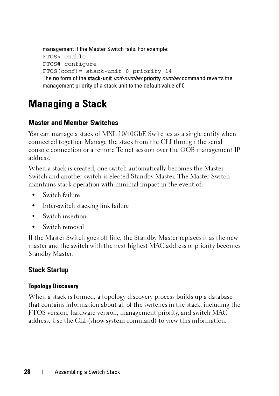 Force10 Networks CC-C-BLNK-LC manual Managing a Stack, Ftos enable FTOS# configure FTOSconf# stack-unit 0 priority 