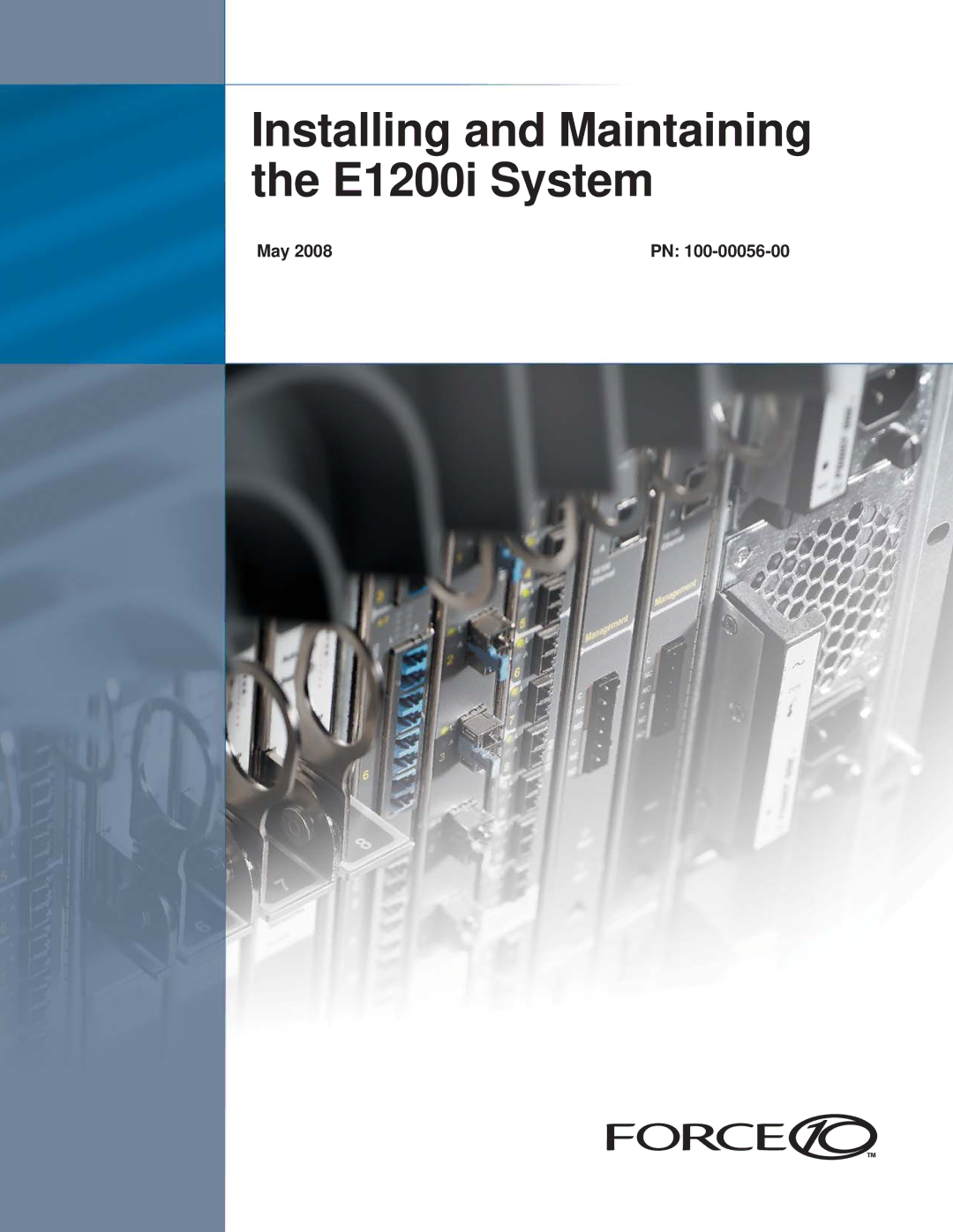 Force10 Networks manual Installing and Maintaining the E1200i System 