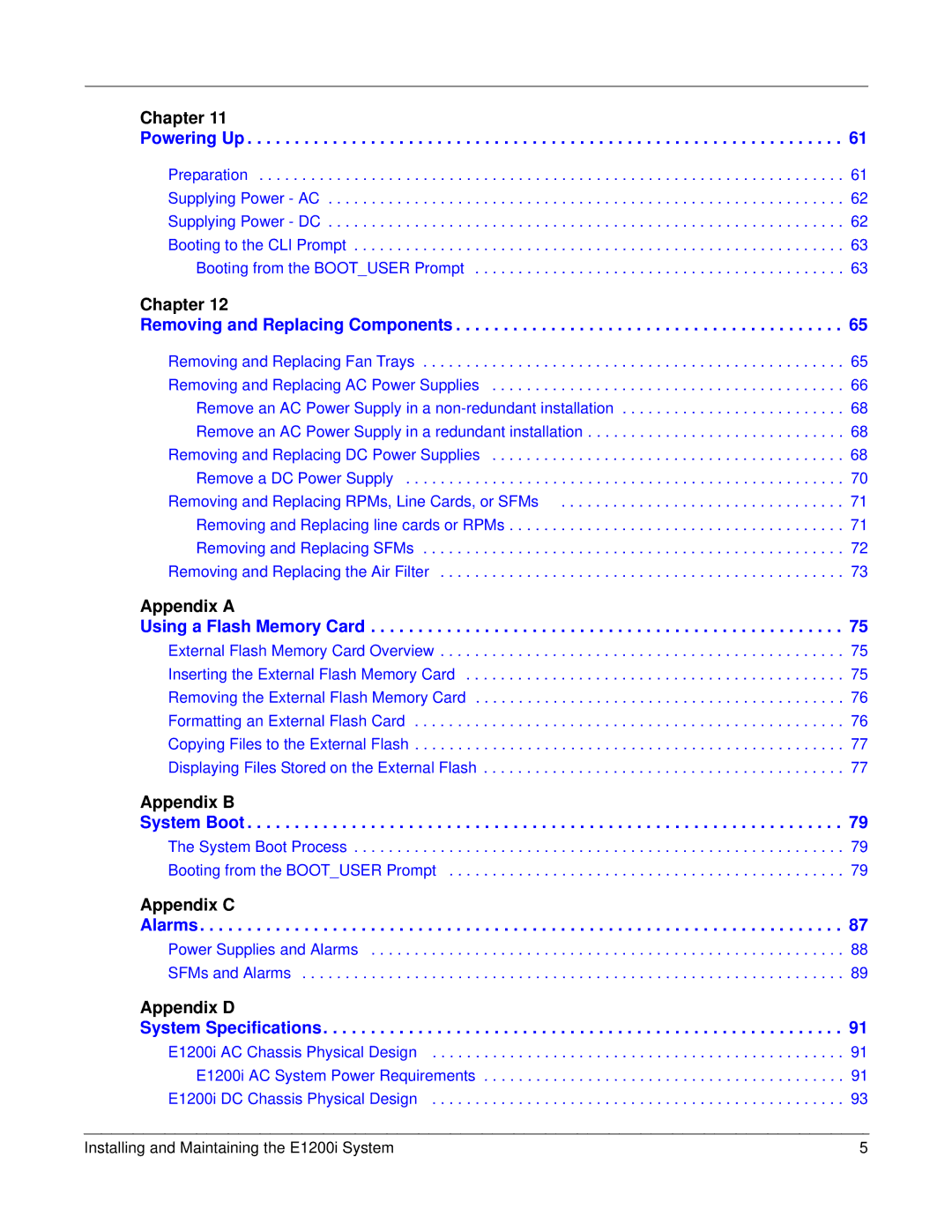 Force10 Networks E1200i manual Appendix B System Boot 