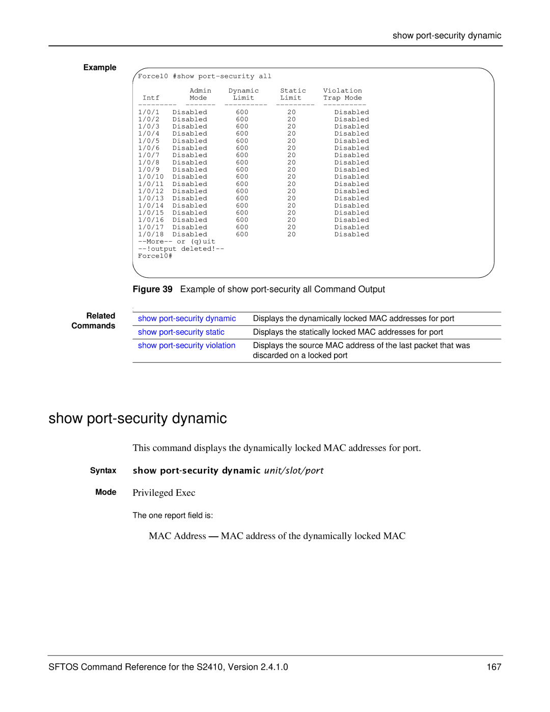 Force10 Networks S2410s manual Show port-security dynamic, MAC Address MAC address of the dynamically locked MAC 