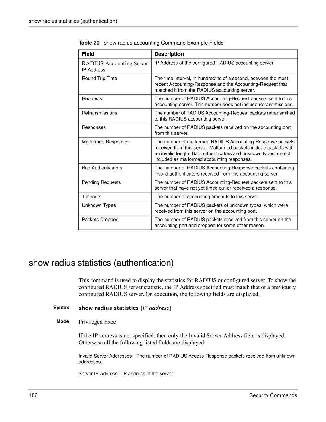 Force10 Networks S2410s Show radius statistics authentication, Radius Accounting Server, Show radius statistics IP address 