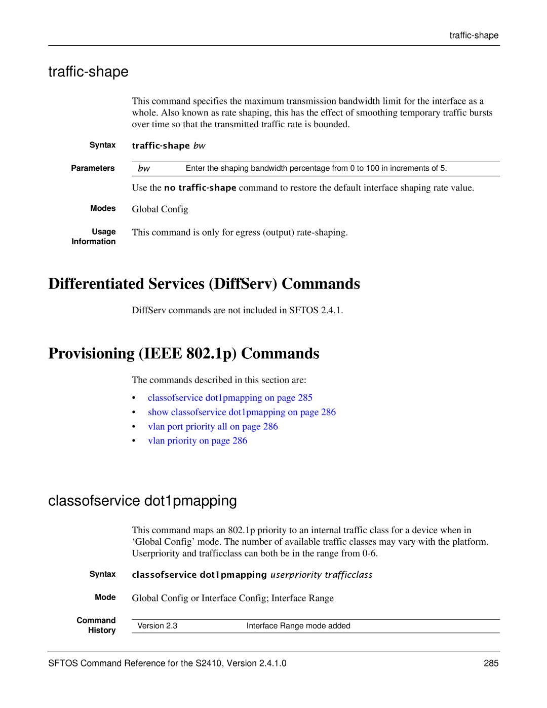 Force10 Networks S2410s manual Traffic-shape, Classofservice dot1pmapping, Differentiated Services DiffServ Commands 